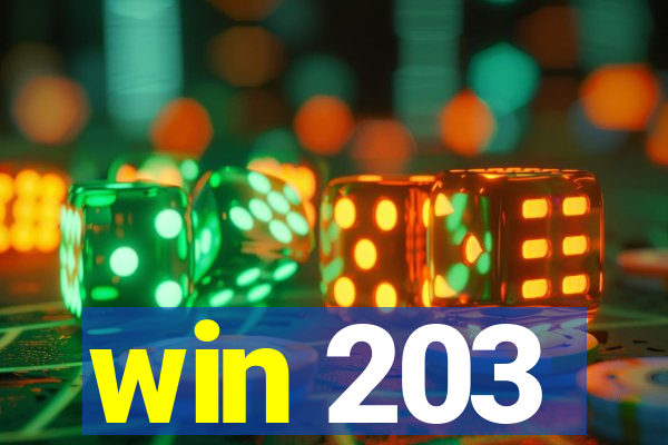 win 203